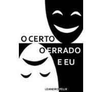 O Certo. O Errado. E Eu (ebook)