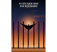 O Céu que Nos Foi Roubado: 1
