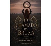 o chamado da bruxa: o despertar