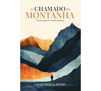 O chamado da montanha: Uma jornada de autodescoberta