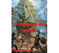 O chamado dos deuses