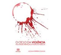 O Ciclo Da Violência (ebook)