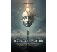 O Cinzel E O Espelho (ebook)