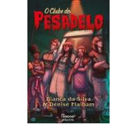O Clube Do Pesadelo (ebook)