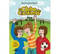 O Clube Dos Cientistas 14: Fora De Jogo