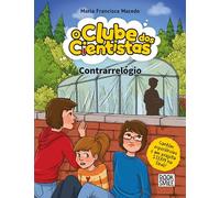 O Clube dos Cientistas 22: Contrarrelógio