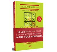 O código da mente extraordinária: 10 leis para ser feliz e bem-sucedido fazendo o que você acredita