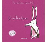 O coelliño branco (formato grande) (Acartonados)