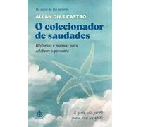 O colecionador de saudades