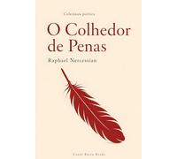 O Colhedor de Penas