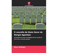 O conceito de Homo Sacer de Giorgio Agamben