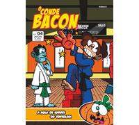 O conde Bacon: 4º livro - A aula de karate • Os tontolesi (O conde Bacon - Versão em português)