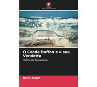O Conde Buffon e a sua Vendetta: História dos Sacramentos