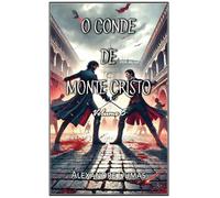 O Conde de Monte Cristo: Volume 5