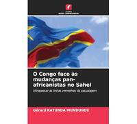 O Congo face às mudanças pan-africanistas no Sahel