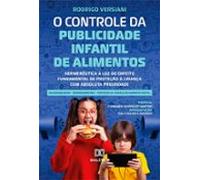 O Controle Da Publicidade Infantil De Alimentos (ebook)