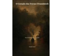 O Coração das Trevas (Translated): Uma nova tradução para o português