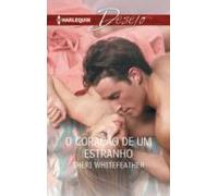 O Coração De Um Estranho (ebook)