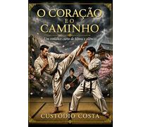 O Coração e o Caminho: Honra, Silêncio e Destino entre Portugal e o Japão