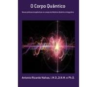 O Corpo Quântico (ebook)