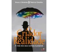 O Criador Da Realidade (ebook)