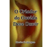 O Criador Do Ouvido Deve Ouvir (ebook)