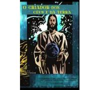 O Criador Dos Céus E Da Terra (ebook)