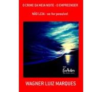 O Crime Da Meia Noite - O Empreender (ebook)