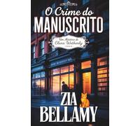 O Crime do Manuscrito: UM MISTÉRIO VITORIANO ACONCHEGANTE | Edição em Português Europeu (Um Mistério de Clara Wetherly - Portugal)