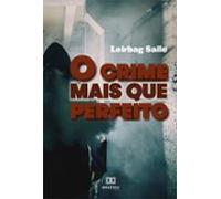 O Crime Mais Que Perfeito (ebook)