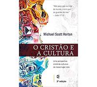 O CRISTÃO E A CULTURA