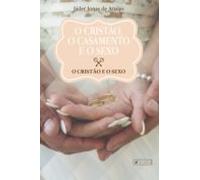 O Cristão O Casamento E O Sexo (ebook)