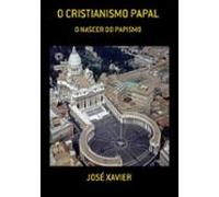 O Cristianismo Papal (ebook)