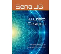 O Cristo Cósmico: Quem ficará na Nova Terra que está chegando - O Cordeiro Solar - A Transfiguração da Humanidade em Cristo