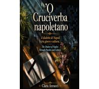 'O Cruciverba napoletano: il dialetto di Napoli tra gioco e cultura. the dialect of Naples trough puzzles and culture