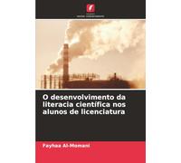 O desenvolvimento da literacia científica nos alunos de licenciatura