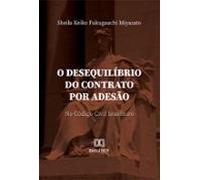 O Desequilíbrio Do Contrato Por Adesão (ebook)