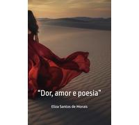 O deserto onde chorei poesia: “Dor, amor e poesia”