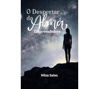 O Despertar da Alma Empreendedora