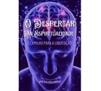 O Despertar Da Espiritualidade (ebook)