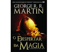 O Despertar da Mágia