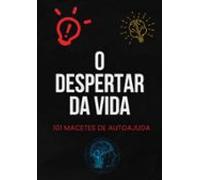 O Despertar Da Vida (ebook)