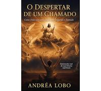 O Despertar de Um Chamado: Como Deus usou uma visão para despertar o chamado