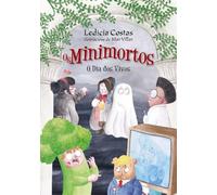 O Día dos Vivos. Os Minimortos (INFANTIL E XUVENIL - SOPA DE LIBROS - Os Minimortos)