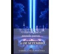 O Dia Em Que O Mundo Parou (ebook)