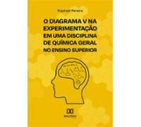 O Diagrama V Na Experimentação Em Uma Disciplina De Química Geral No E