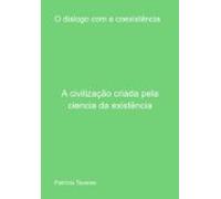 O Dialogo Com A Coexistência (ebook)