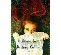 O Diário De Britney Collins (ebook)