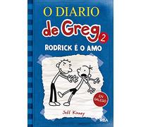 O diario de Greg 2 - Rodrick é o amo (Universo Diario de Greg)