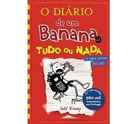 O Diário De Um Banana 11. Tudo Ou Nada